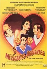 3 Mexicanos Ardientes - PelisXXX.me