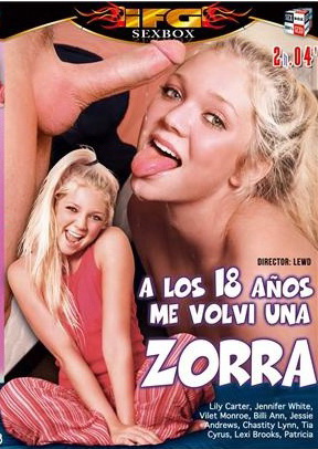 A Los 18 Años Me Volví Una Zorra - PelisXXX.me
